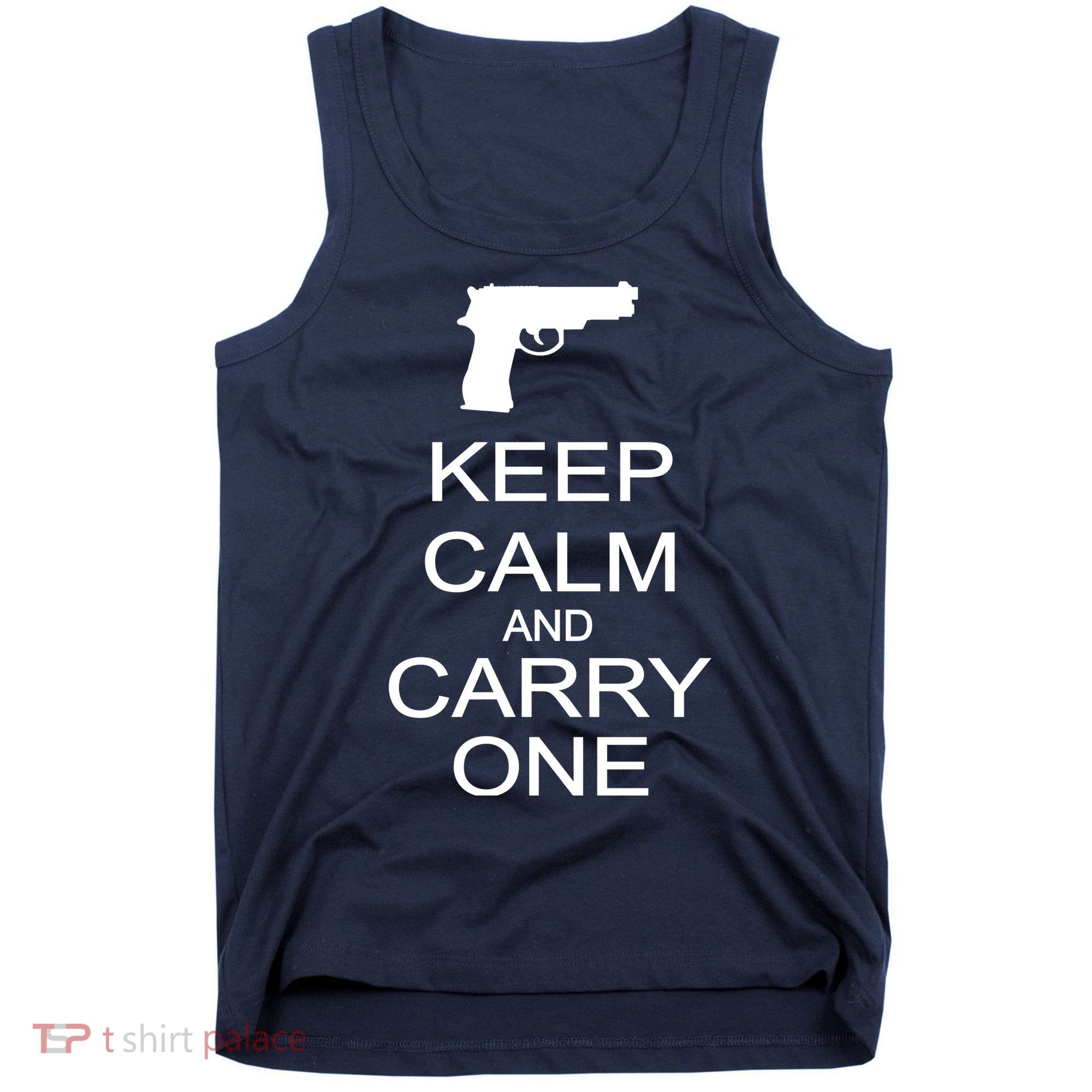 Keep Calm And Carry One Tank Top