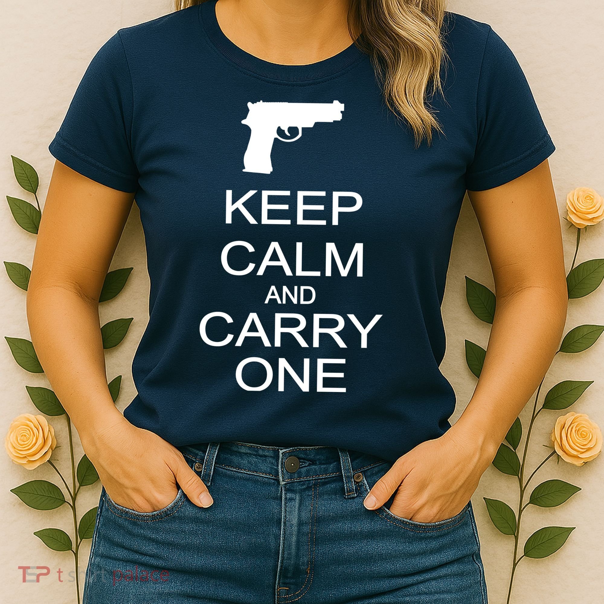 Keep Calm And Carry One Women's T-Shirt