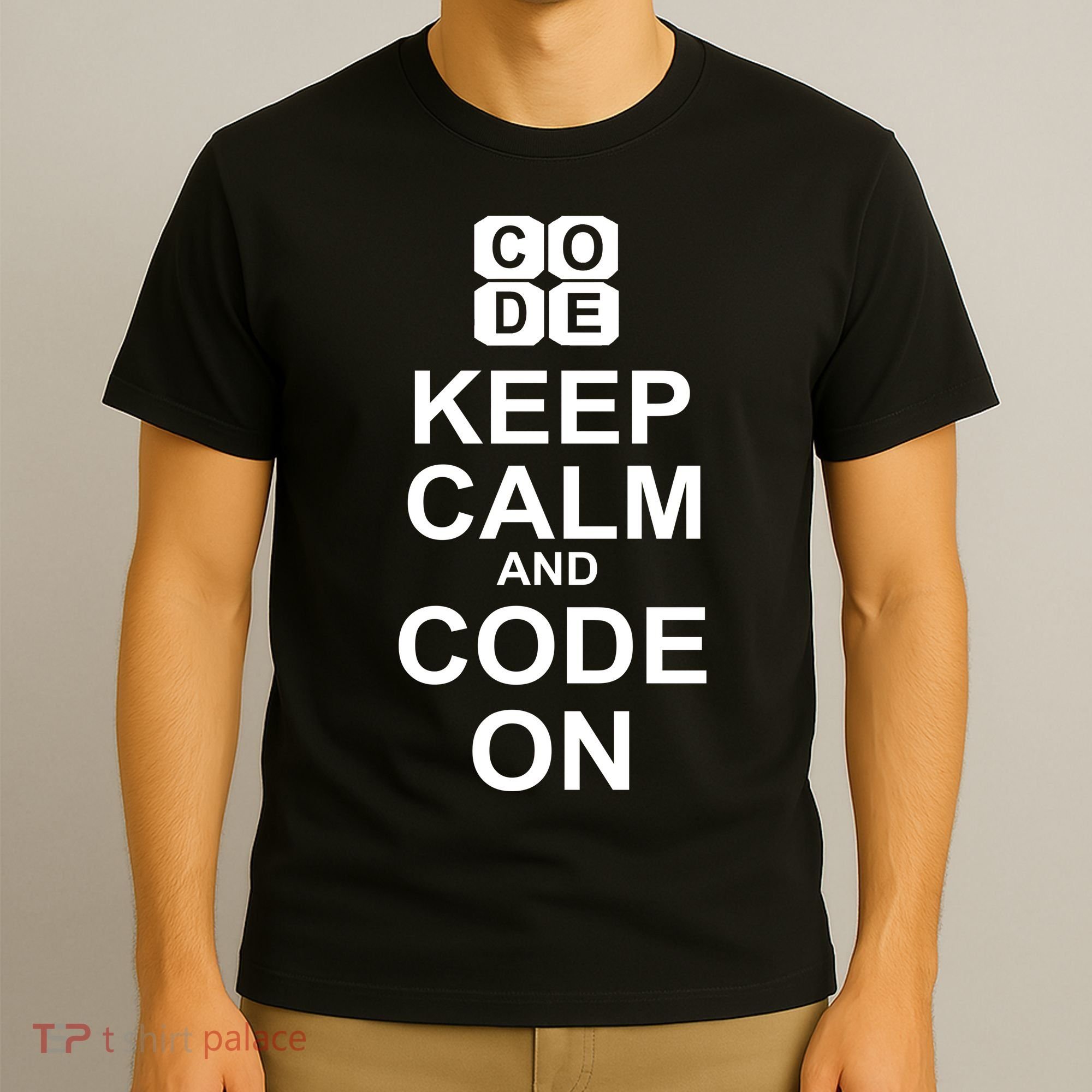 Keep Calm and Code On T-Shirt