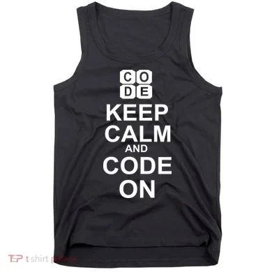 Keep Calm and Code On Tank Top