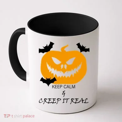 Keep Calm and Creep It Real Coffee Mug