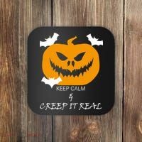 Keep Calm and Creep It Real Coaster thumb 0