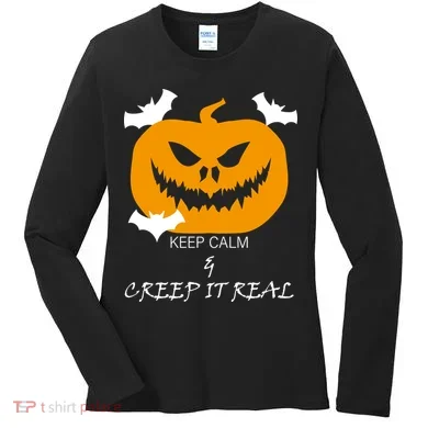 Keep Calm and Creep It Real Women's Long Sleeve Shirt