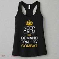 Keep Calm and Demand Trial By Combat Women's Tank Top thumb 3
