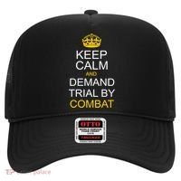 Keep Calm and Demand Trial By Combat Hat thumb 0
