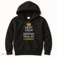Keep Calm and Demand Trial By Combat Kids Hoodie thumb 0