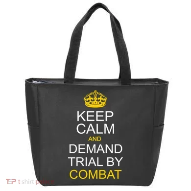 Keep Calm and Demand Trial By Combat Tote Bag