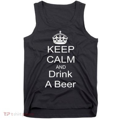 Keep Calm and Drink Beer Tank Top