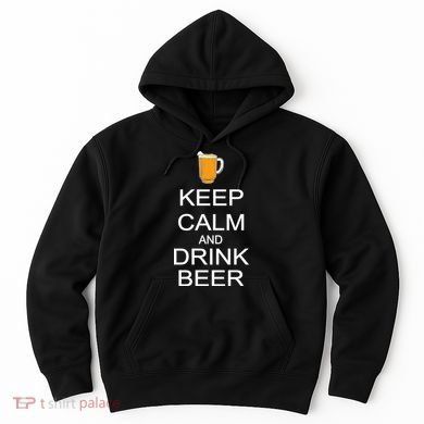 Keep Calm And Drink Beer Pitcher Hoodie