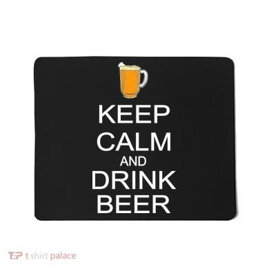 Keep Calm And Drink Beer Pitcher Mousepad