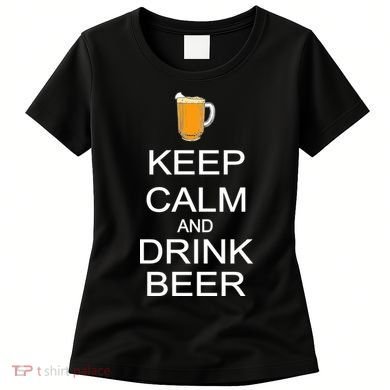 Keep Calm And Drink Beer Pitcher Women's T-Shirt