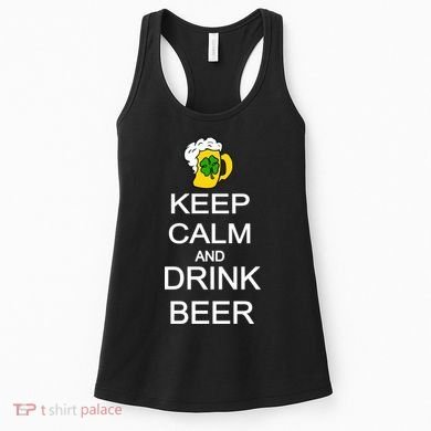 Keep Calm And Drink Beer St. Patrick's Day Women's Tank Top