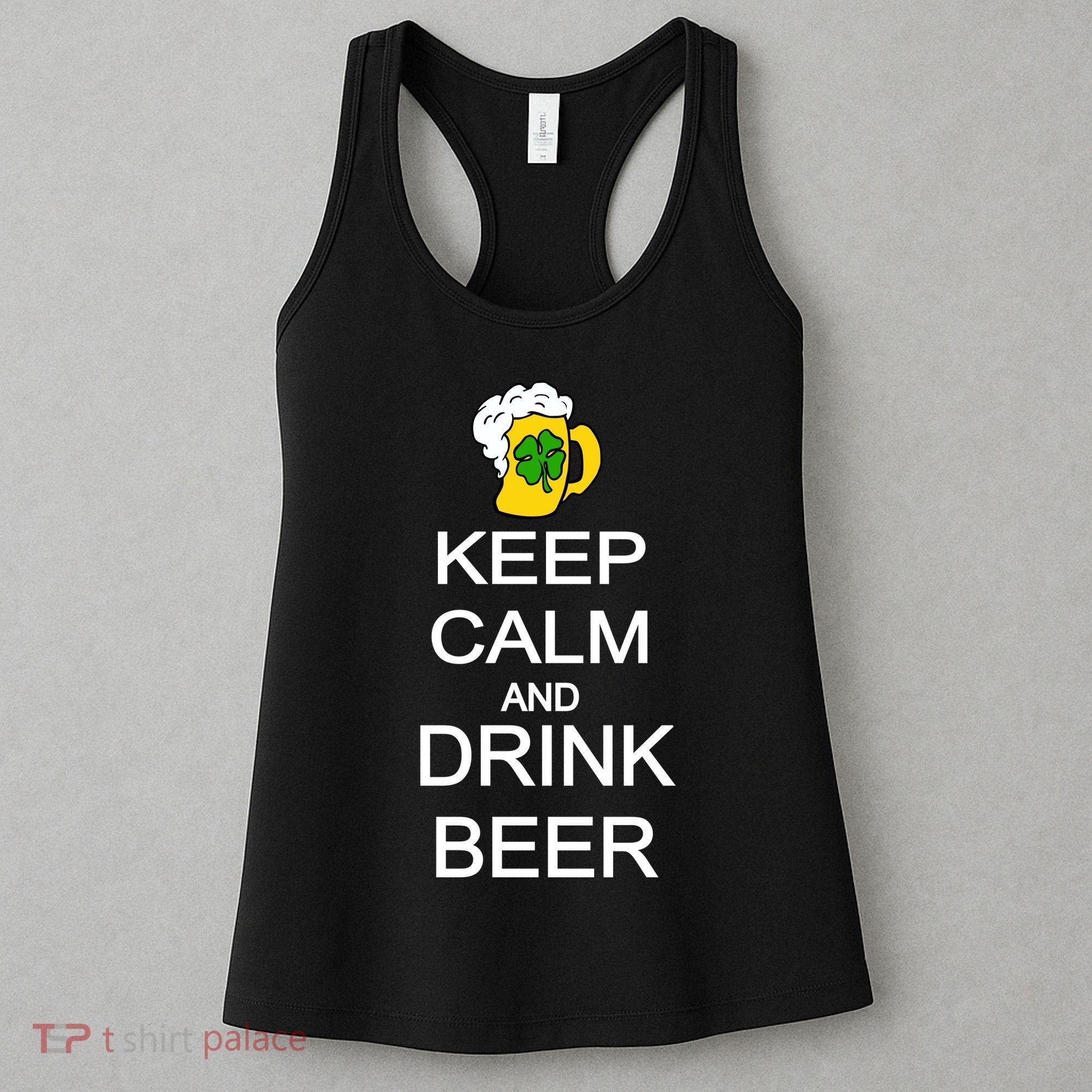 Keep Calm And Drink Beer St. Patrick's Day Women's Tank Top