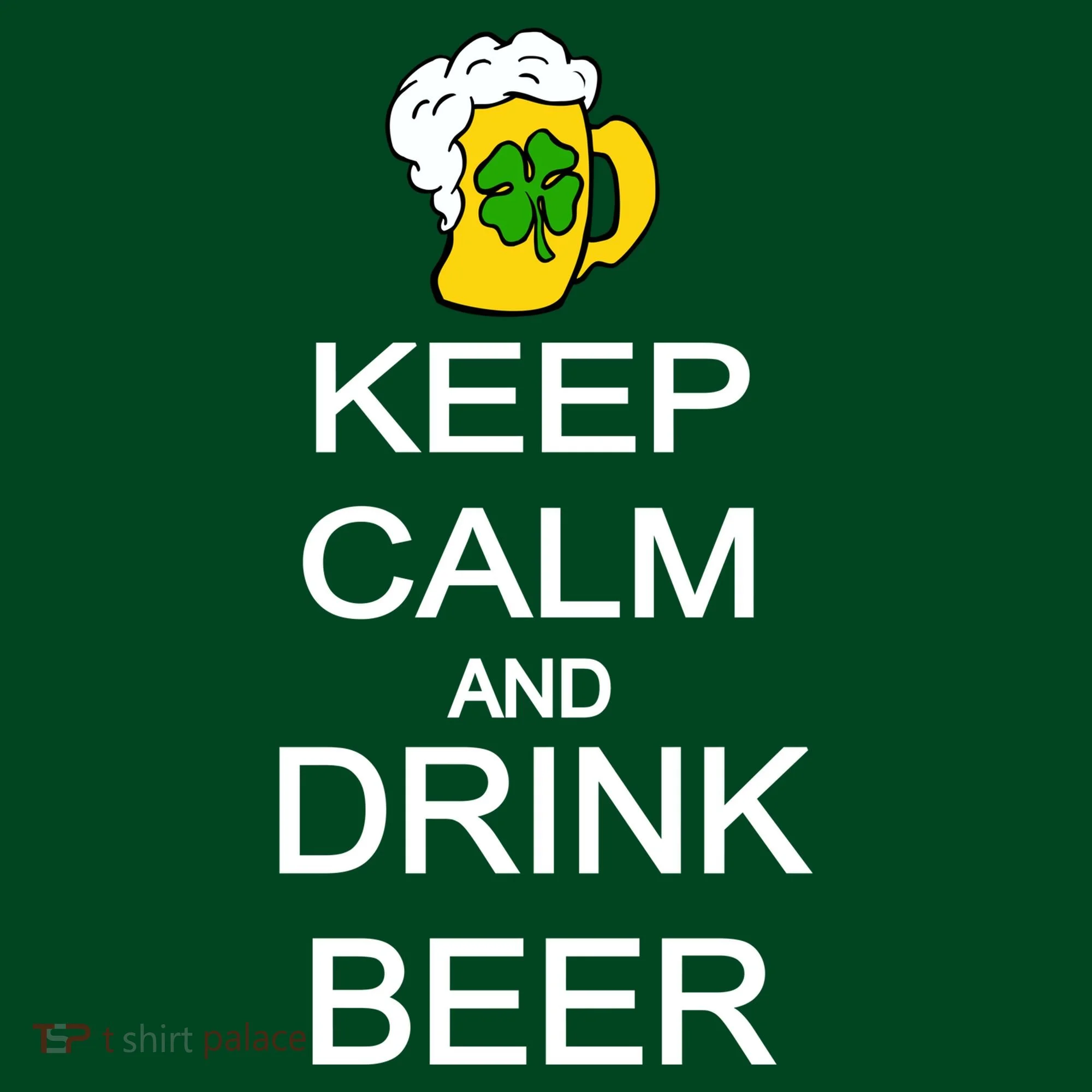 Keep Calm And Drink Beer St. Patrick's Day Women's T-Shirt