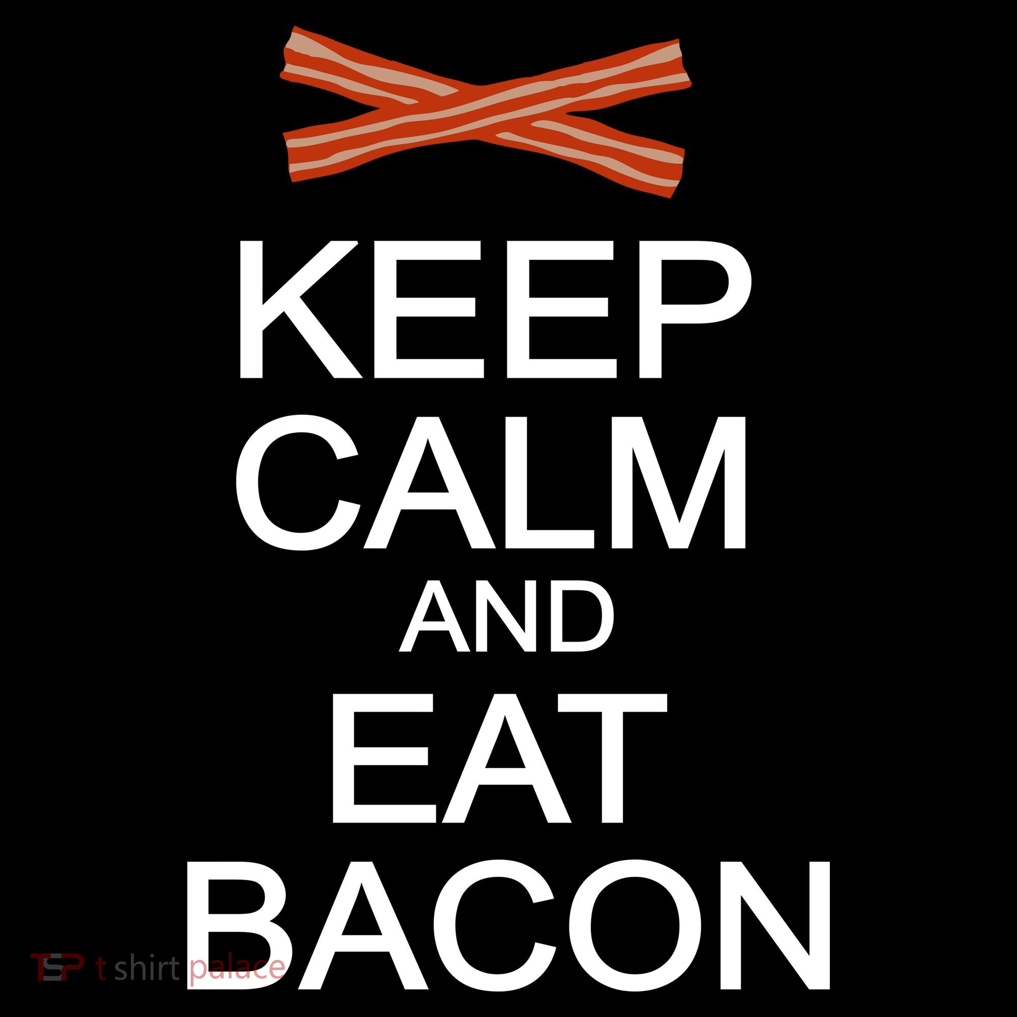 Keep Calm And Eat Bacon Polo