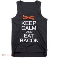 Keep Calm And Eat Bacon Tank Top thumb 0