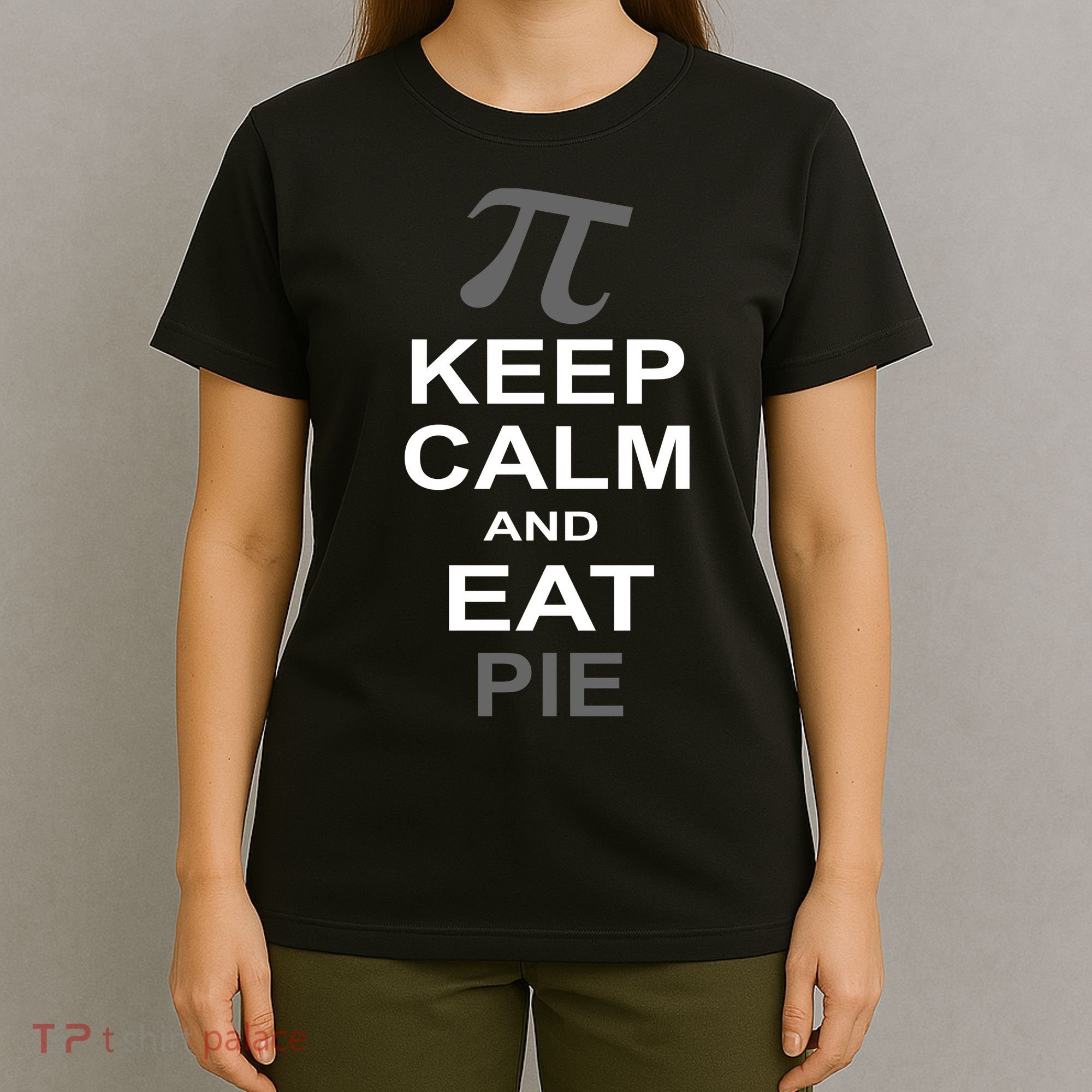 Keep Calm And Eat Pie T-Shirt