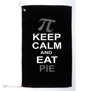 Keep Calm And Eat Pie Golf Towel
