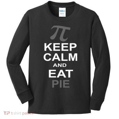 Keep Calm And Eat Pie Kids Long Sleeve Shirt