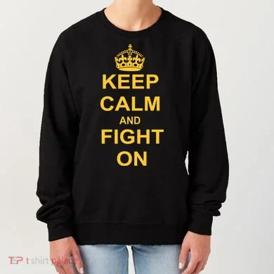 Keep Calm And Fight On Women's Sweatshirt
