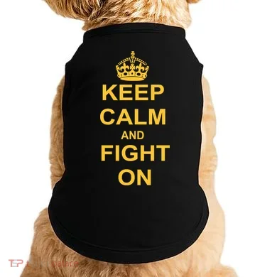 Keep Calm And Fight On Doggie Tank