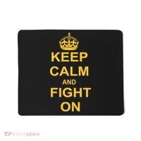 Keep Calm And Fight On Mousepad thumb 0