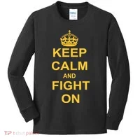 Keep Calm And Fight On Kids Long Sleeve Shirt thumb 0