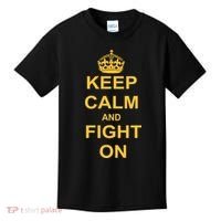 Keep Calm And Fight On Kids T-Shirt thumb 0