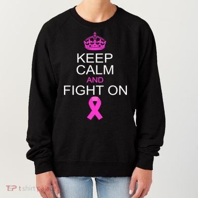 Keep Calm And Fight On Support Women's Sweatshirt