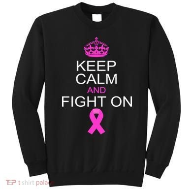 Keep Calm And Fight On Support Sweatshirt