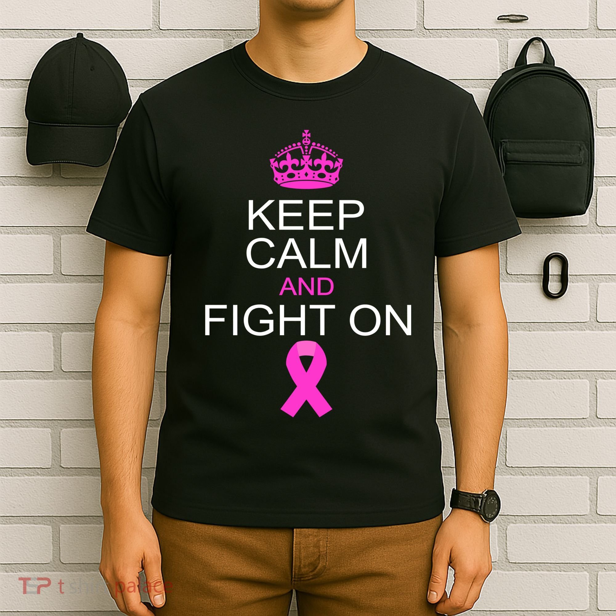 Keep Calm And Fight On Support T-Shirt