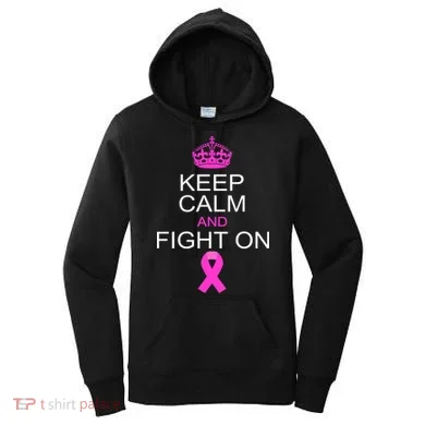 Keep Calm And Fight On Support Women's Hoodie