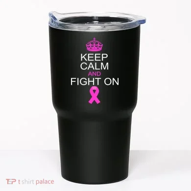 Keep Calm And Fight On Support Tumbler