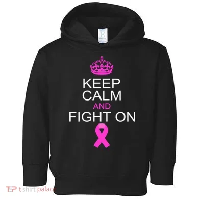 Keep Calm And Fight On Support Toddler Hoodie