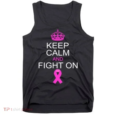 Keep Calm And Fight On Support Tank Top