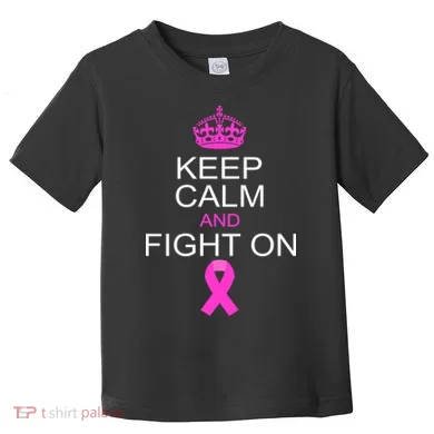 Keep Calm And Fight On Support Toddler T-Shirt
