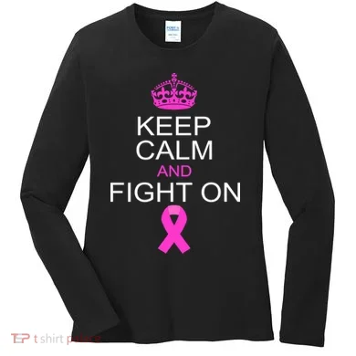 Keep Calm And Fight On Support Women's Long Sleeve Shirt