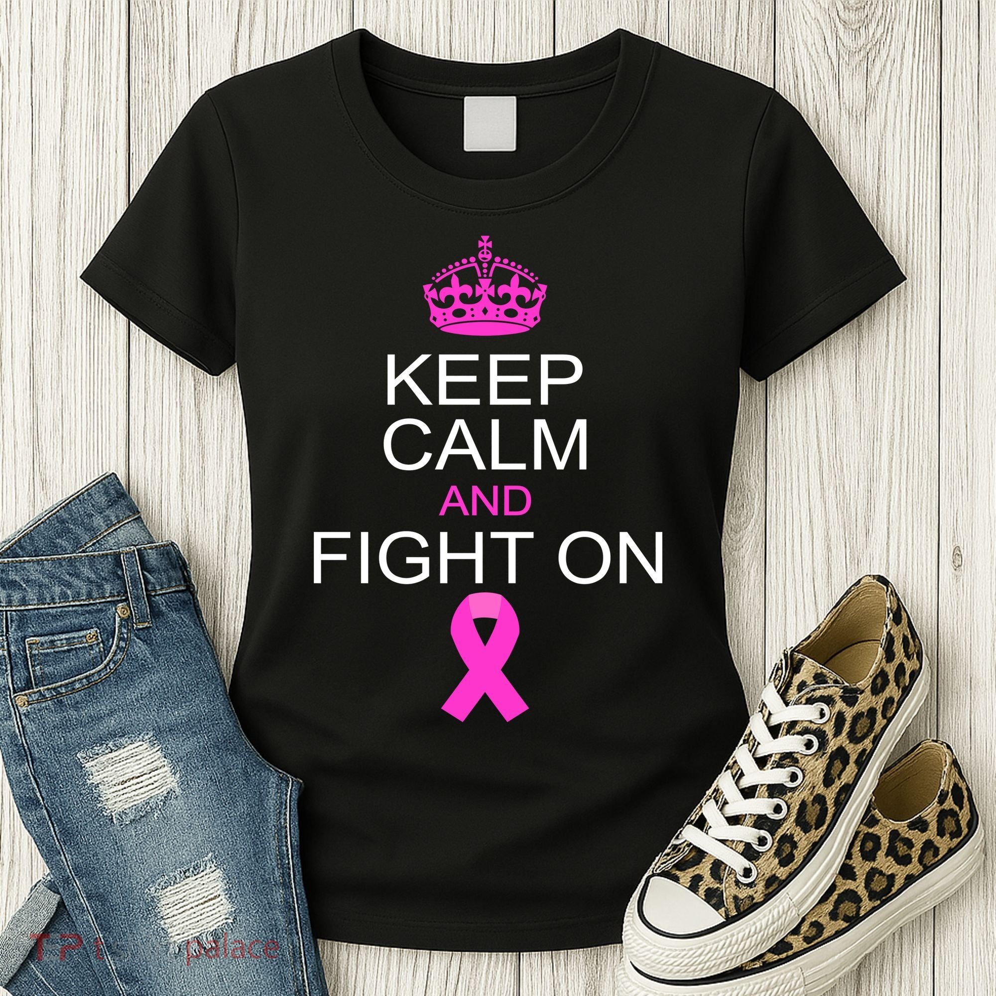 Keep Calm And Fight On Support Women's T-Shirt