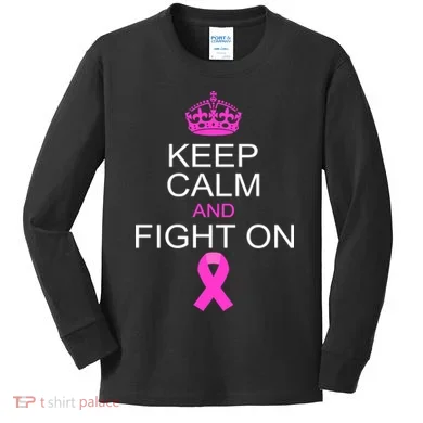 Keep Calm And Fight On Support Kids Long Sleeve Shirt