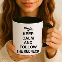Keep Calm and Follow The Redneck Coffee Mug thumb 3