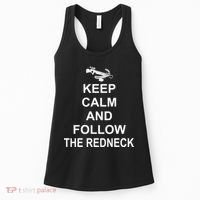 Keep Calm and Follow The Redneck Women's Tank Top thumb 0