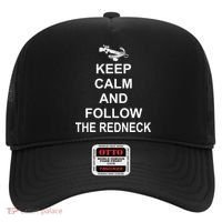 Keep Calm and Follow The Redneck Hat thumb 0