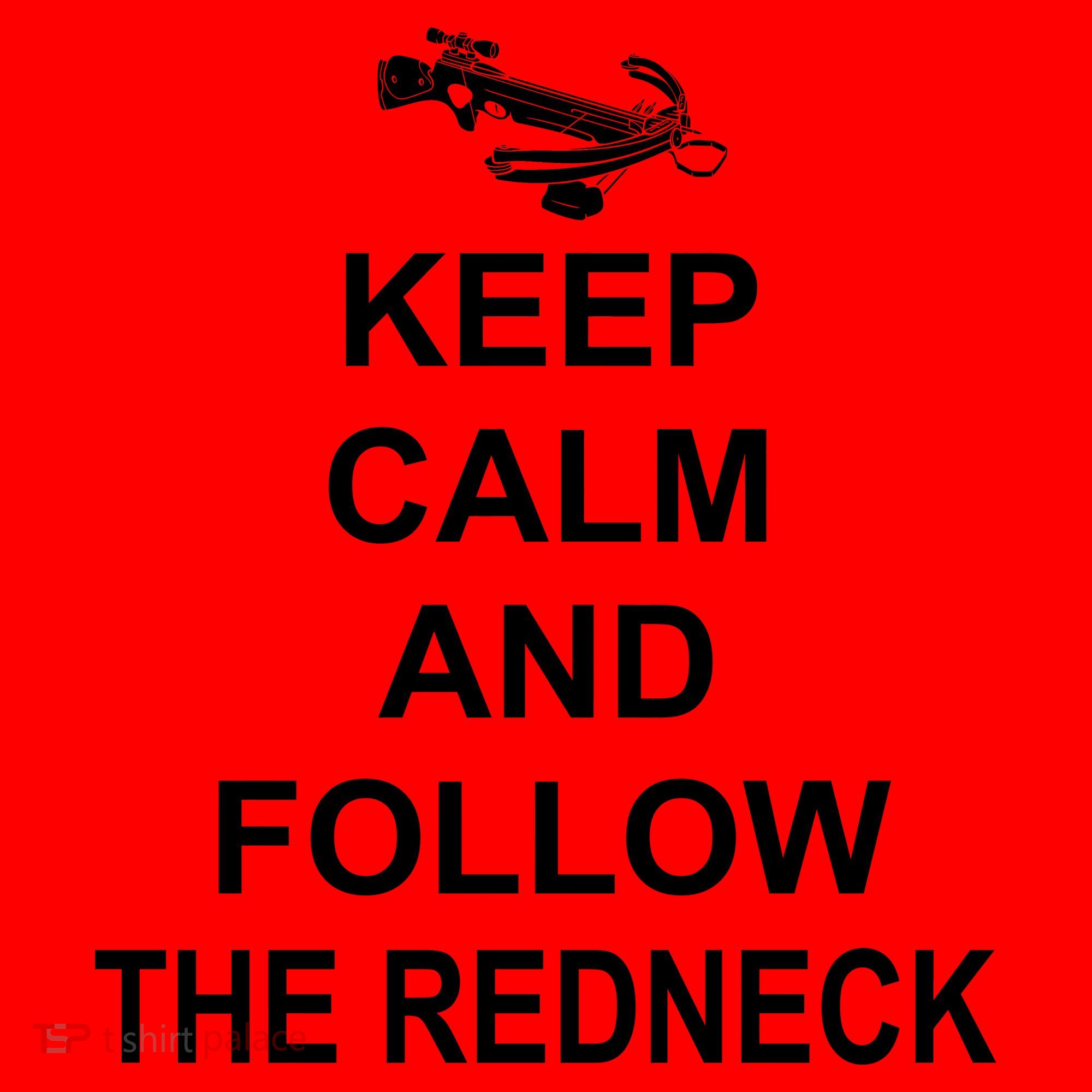 Keep Calm and Follow The Redneck Santa Hat