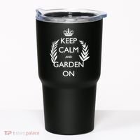 Keep Calm And Garden On Tumbler thumb 0