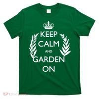 Keep Calm And Garden On T-Shirt thumb 0