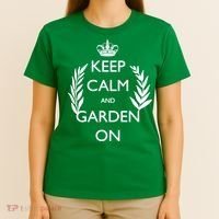 Keep Calm And Garden On T-Shirt thumb 4