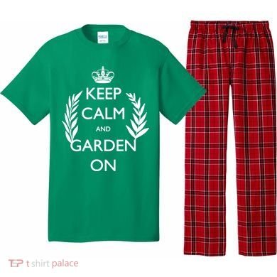 Keep Calm And Garden On Pajama Set
