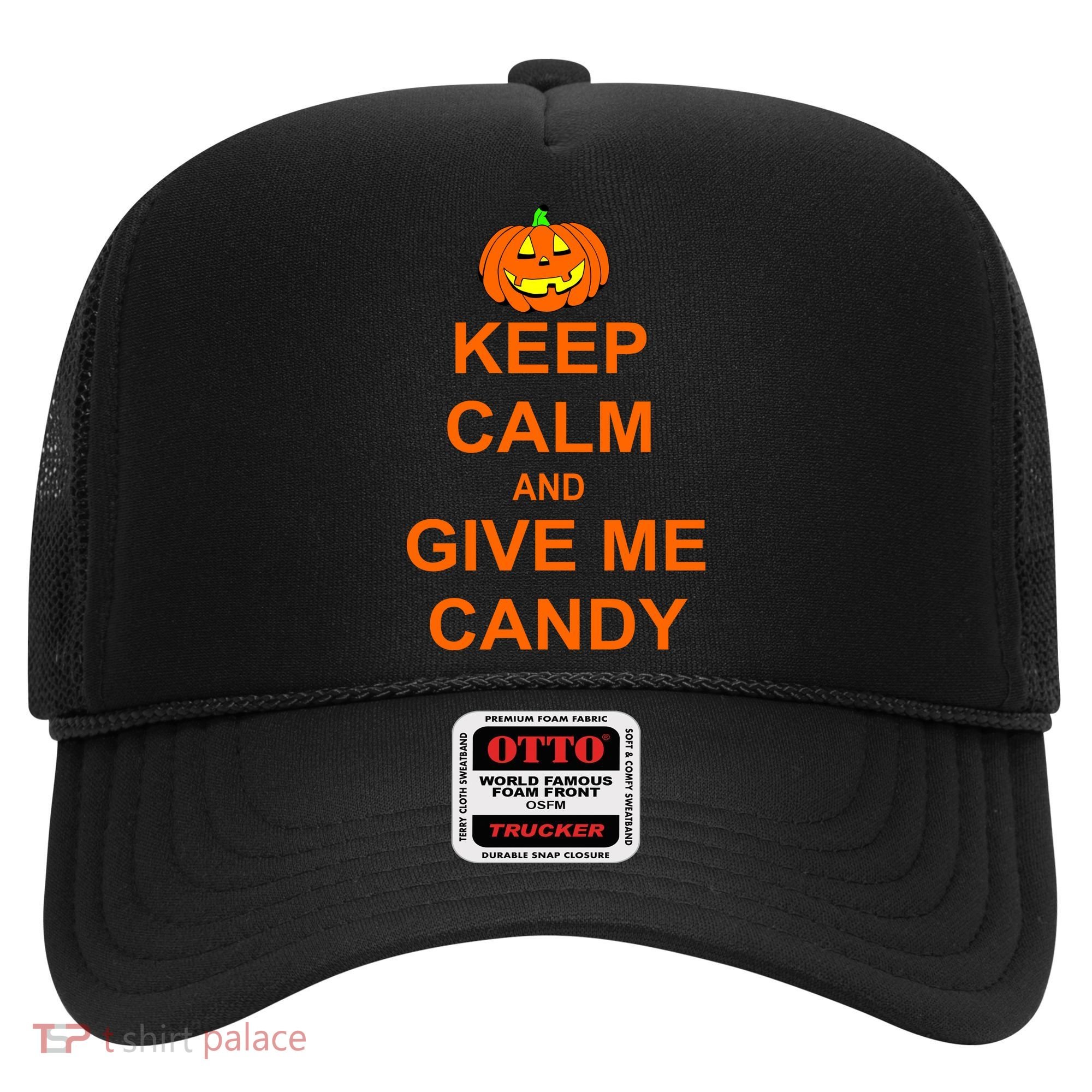 Keep Calm and Give Me Candy Hat
