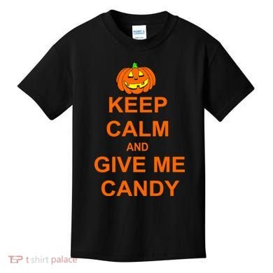 Keep Calm and Give Me Candy Kids T-Shirt