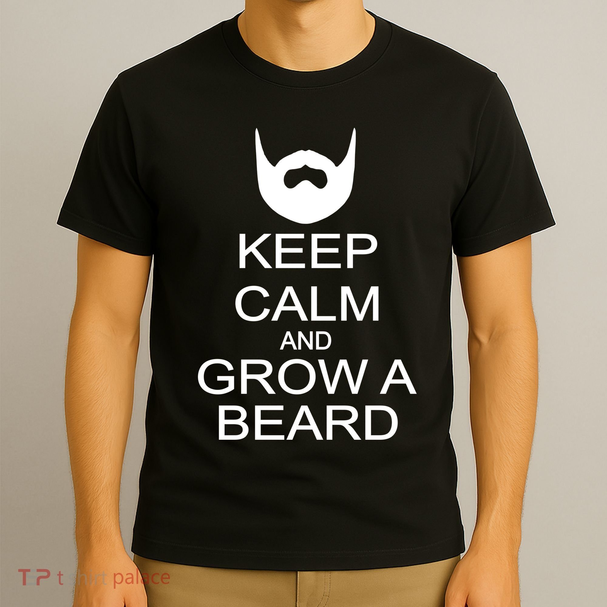 Keep Calm and Grow a Beard T-Shirt